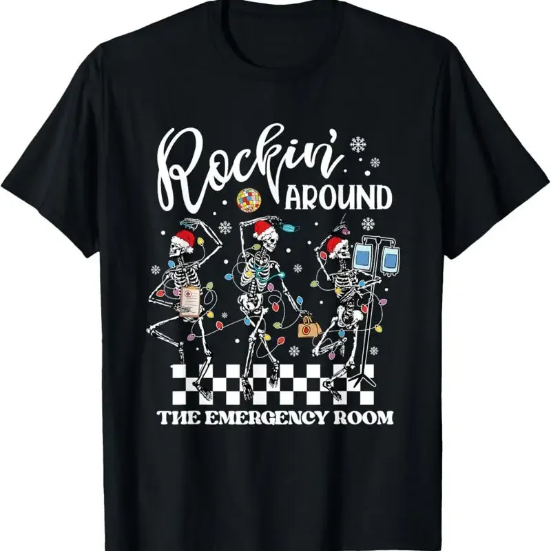 ER Christmas Nurse Rockin Around The Emergency Room Skeleton T Shirt