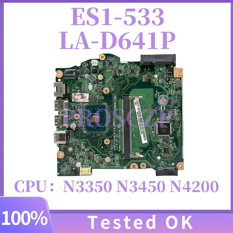 

For Acer Aspire ES1-732 ES1-533 Laptop Motherboard LA-D641P With N3350 N3450 N4200 CPU DDR3 NBGFT1100B NBGFT1100C NB.GFT11.00C