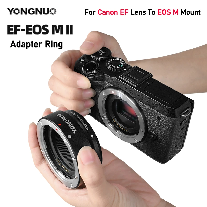 Yongnuo EF-EOSM II Auto Focus Lens Adapter for Canon EOS EF/EF-S Lens To EOS M EF-M Camera EOSM5 M6 M50 Mirrorless Camera