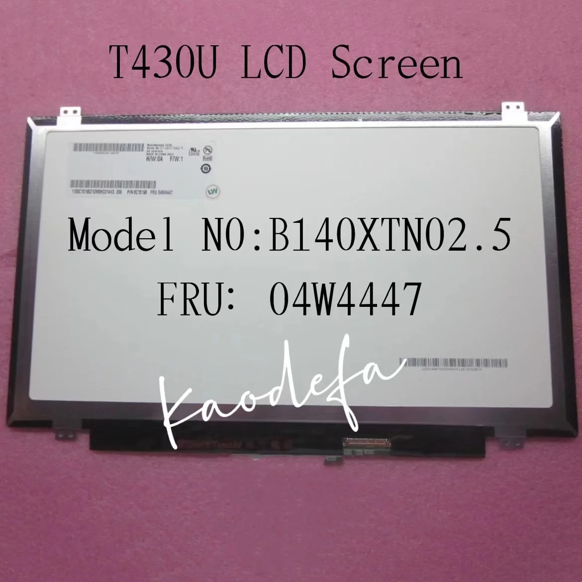 

for Lenovo ThinkPad T430U Laptop LCD Screen B140XTN02.5 LED Display Matrix 14.0" HD 1366X768 40Pin Matte FRU:04W4447