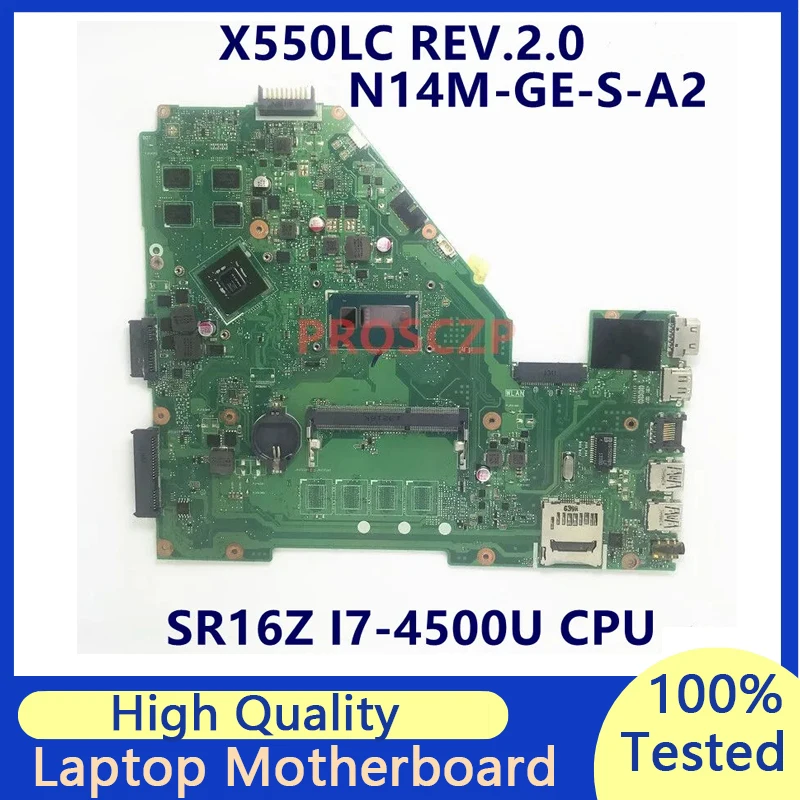 

X550LC REV.2.0 Mainboard For ASUS N14M-GE-S-A2 GT750M Laptop Motherboard With SR16Z I7-4500U CPU 100% Fully Tested Working Well