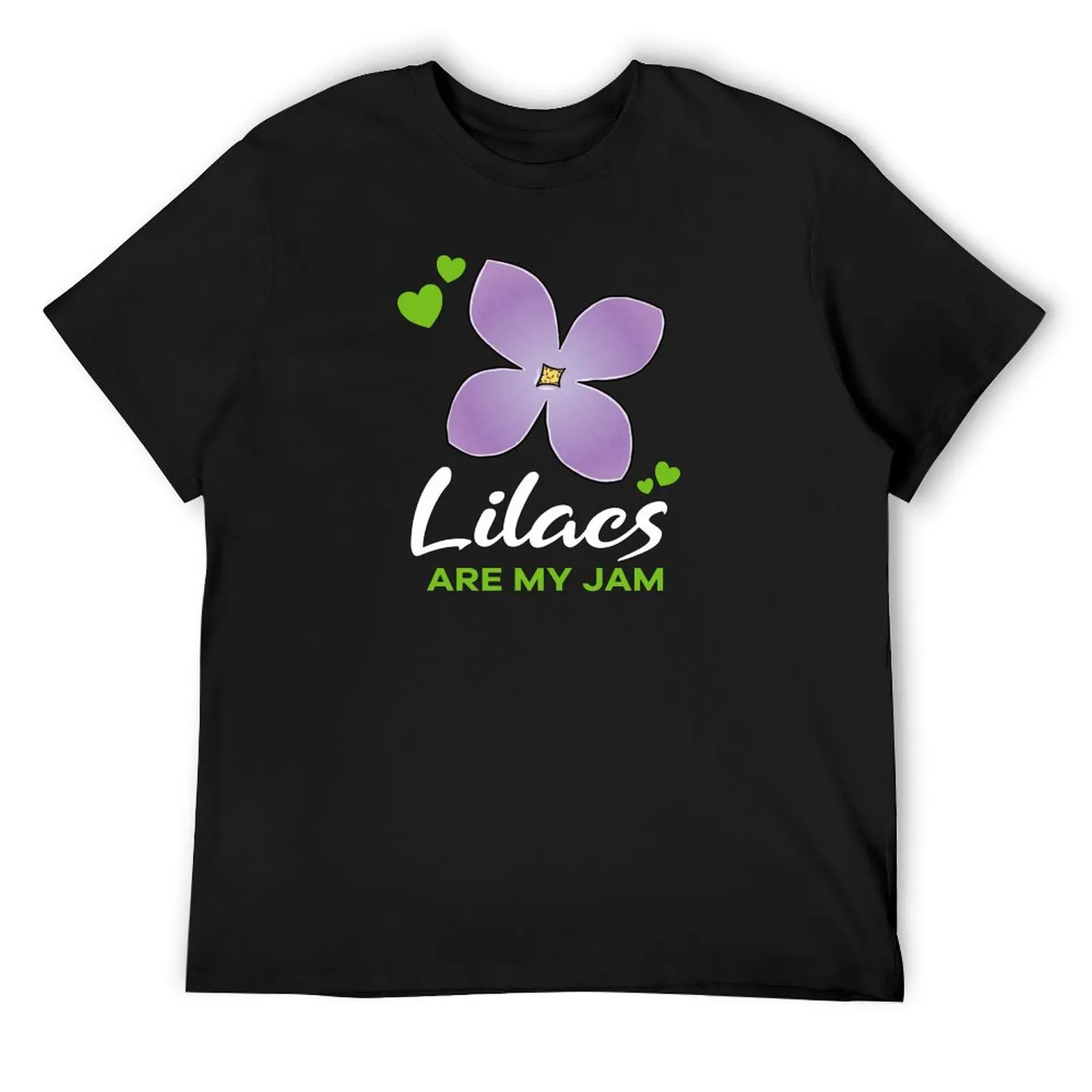 

Lilacs are my Jam flower T-Shirt tops graphic shirts plus size men clothing