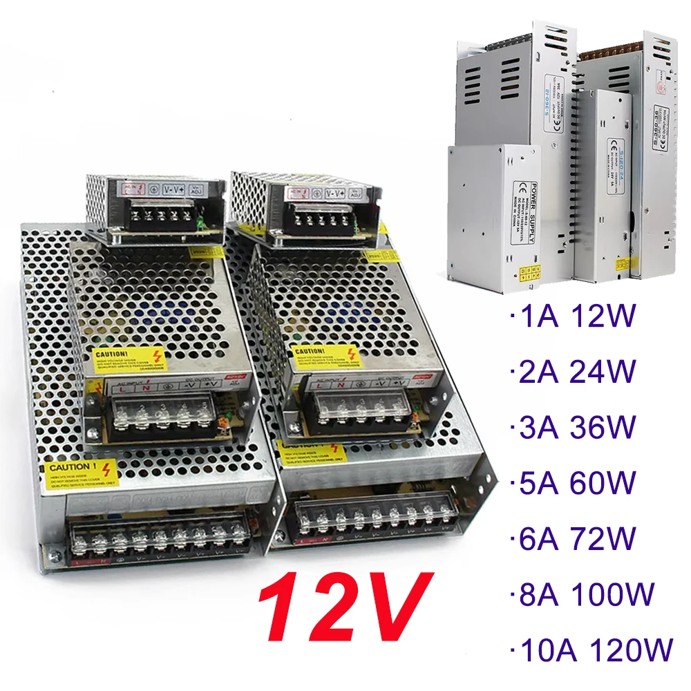 12V DC Power Supply SMPS 1A 2A 3A 5A 6A 8A 10A  AC 110/220V to 12Volt 12W 24W 36W 60W 72W 100W 120W SMPS Switching Power Supply