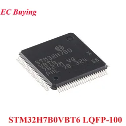 STM32H7B0VBT6 STM32H7B0 STM32H7B0VB STM32 H7B0VB LQFP-100 ARM Cortex-M7 32-bit Microcontroller MCU IC Controller New Original