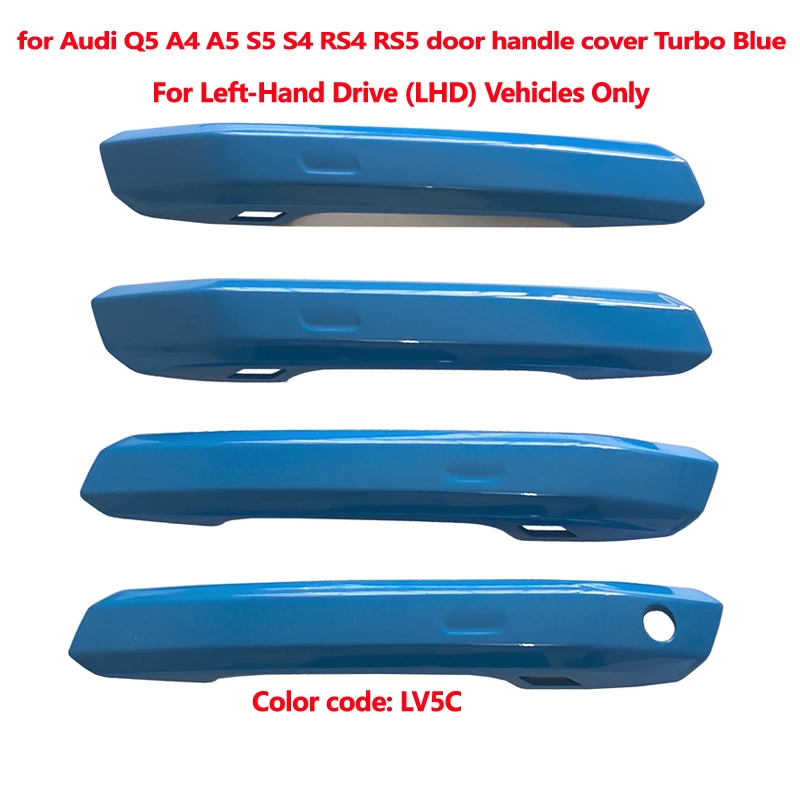 

Suitable for Audi Q5L A4L A5 S5 S4 RS4 RS5 door handle cover, Turbo Blue