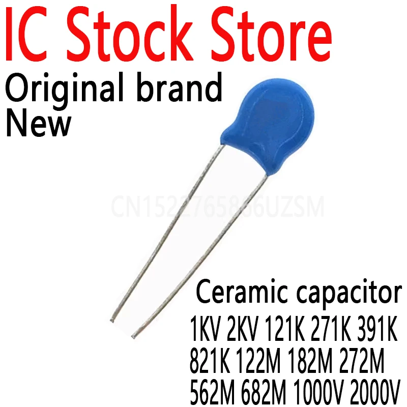 50PCS New and Original High Voltage Ceramic Capacitor 1KV 2KV 121K 271K 391K 821K 122M 182M 272M 562M 682M 1000V 2000V