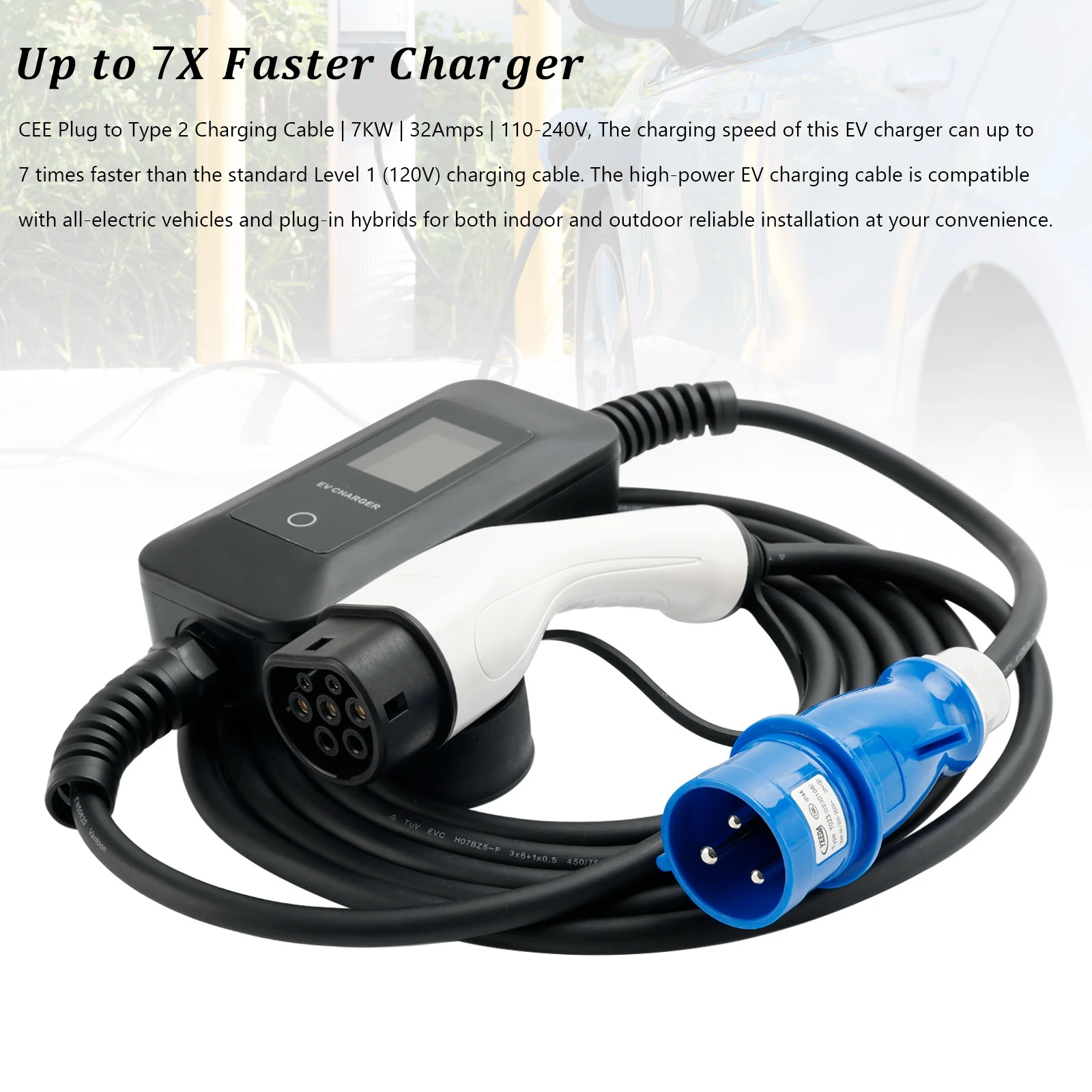 CEE 3 Pin Plug Portable Type 2 EV Charger Adjustable Amperage (8A/10A/16A/20A/24A/32A) Controllable Digital Screen  6M