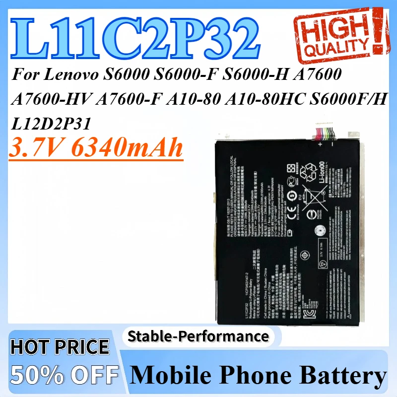 3.7V 6340mAh L11C2P32 Battery For Lenovo S6000 S6000-F S6000-H A7600 A7600-HV A7600-F A10-80 A10-80HC S6000F/H L12D2P31