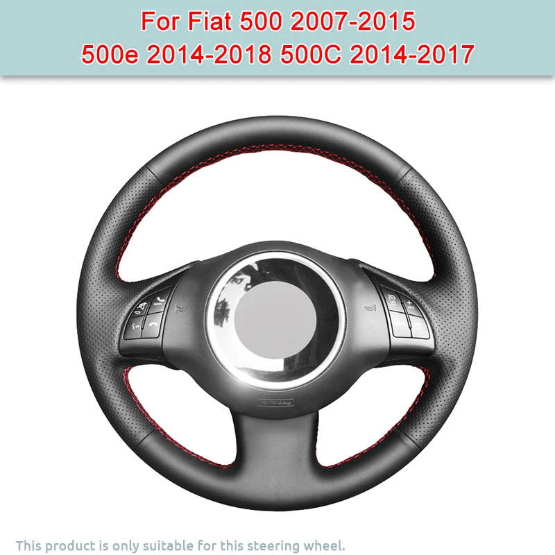 

DIY Car Steering Wheel Cover For Fiat 500 2007-2015 500e 2014-2018 500C 2014-2017 Artificial Leather Cover For Steering Wheel