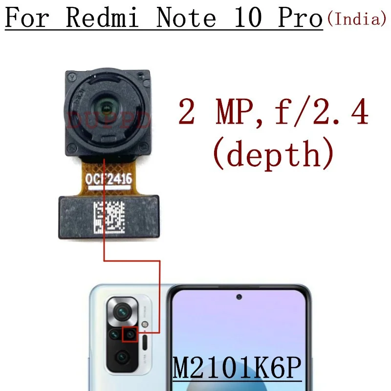 Rear Camera For Xiaomi Redmi Note 10 Pro (India) M2101K6P Front Selfie Facing Back Wide Main Macro Depth Cameras Flex