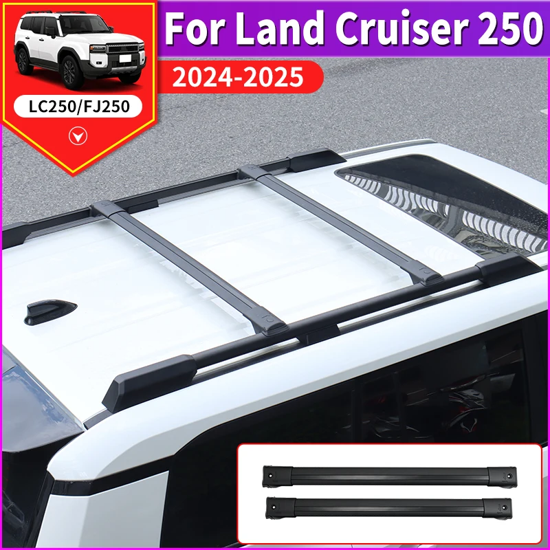 

For Toyota Land Cruiser 250 2024 2025 Prado LC250 1958 First Edition FJ250 Roof Racks Cross bar,Exterior Upgraded Accessories