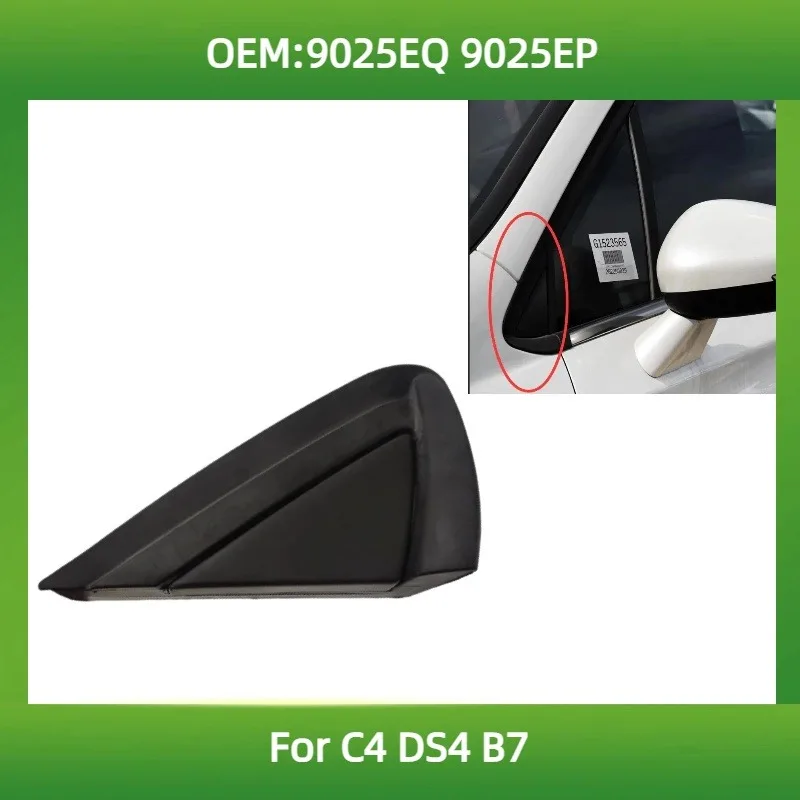 Decorative Panel of Water Trough Triangular Window Deflector 9025EQ 9025EP Fit for Citroen C4 DS4 B7