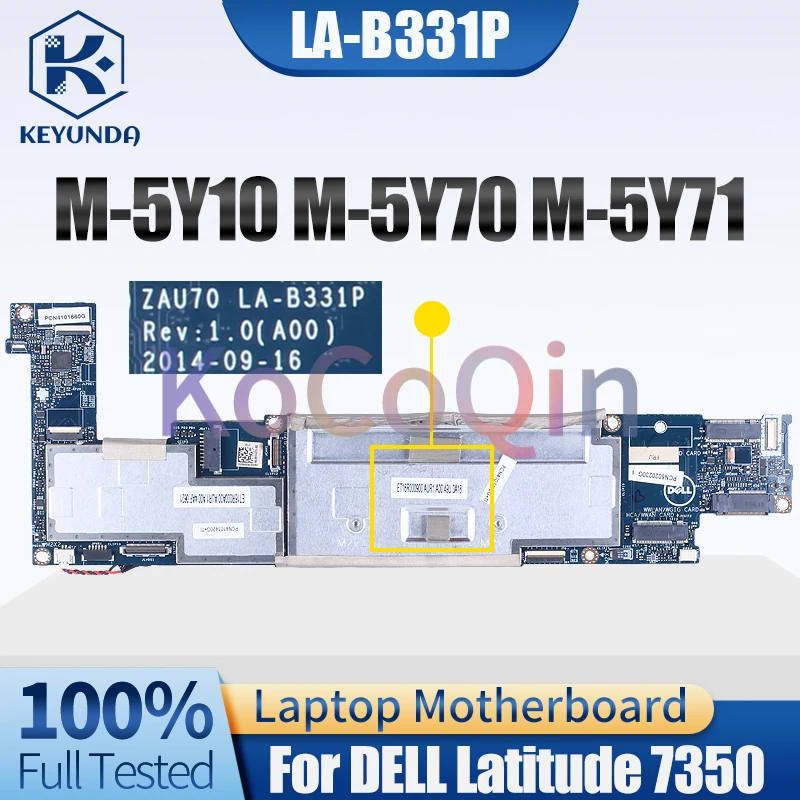 For Dell Latitude 7350 Notebook Mainboard LA-B331P M-5Y10 M-5Y10C M-5Y70 M-5Y71 RAM 4G 0TRWNX 0J97J1 0057NK Laptop Motherboard