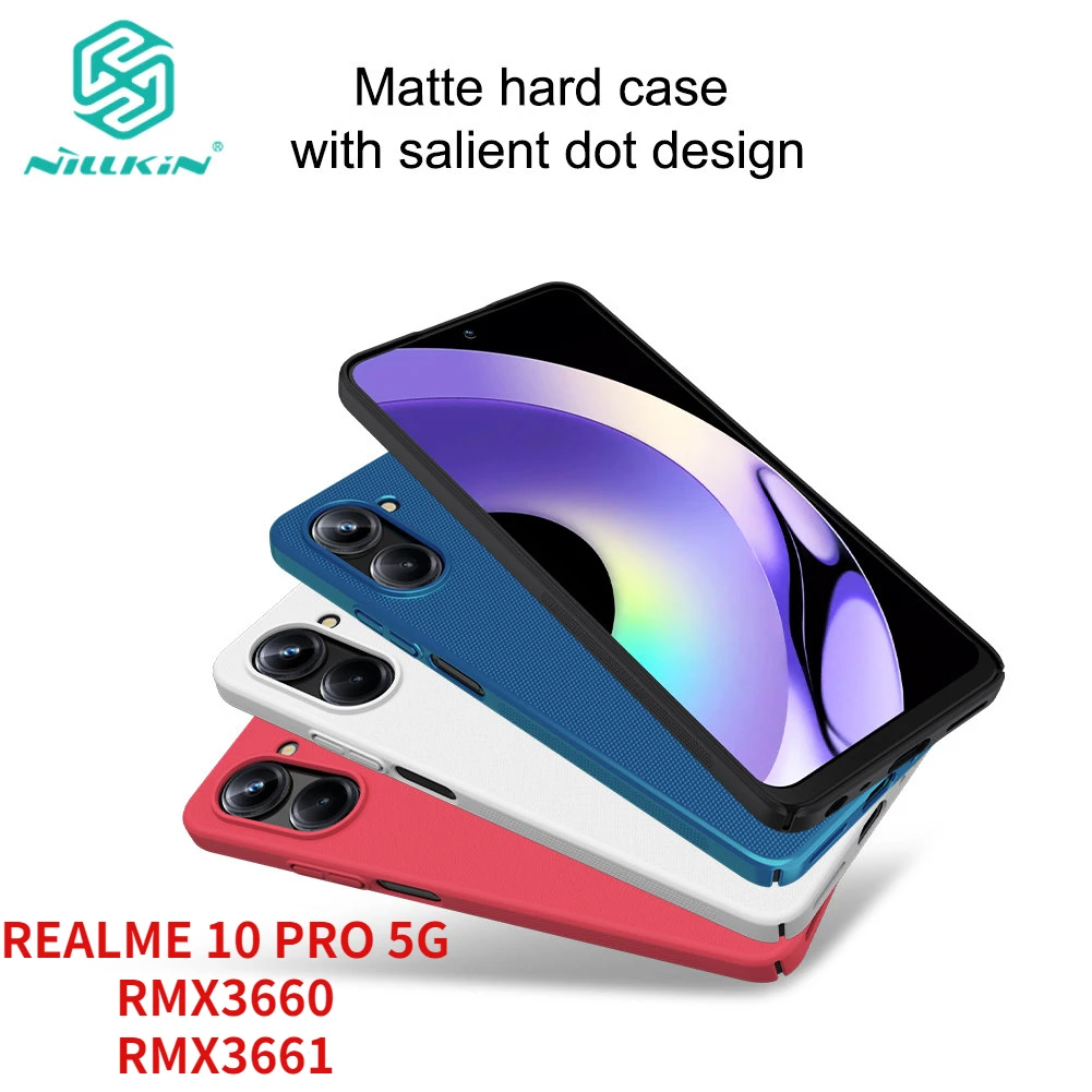 

Realme 10 PRO 5G RMX3661 RMX3660 Case Original Nillkin Frosted Shield Hard Back Back Cover For Realme10 PRO Phone Shell Cases