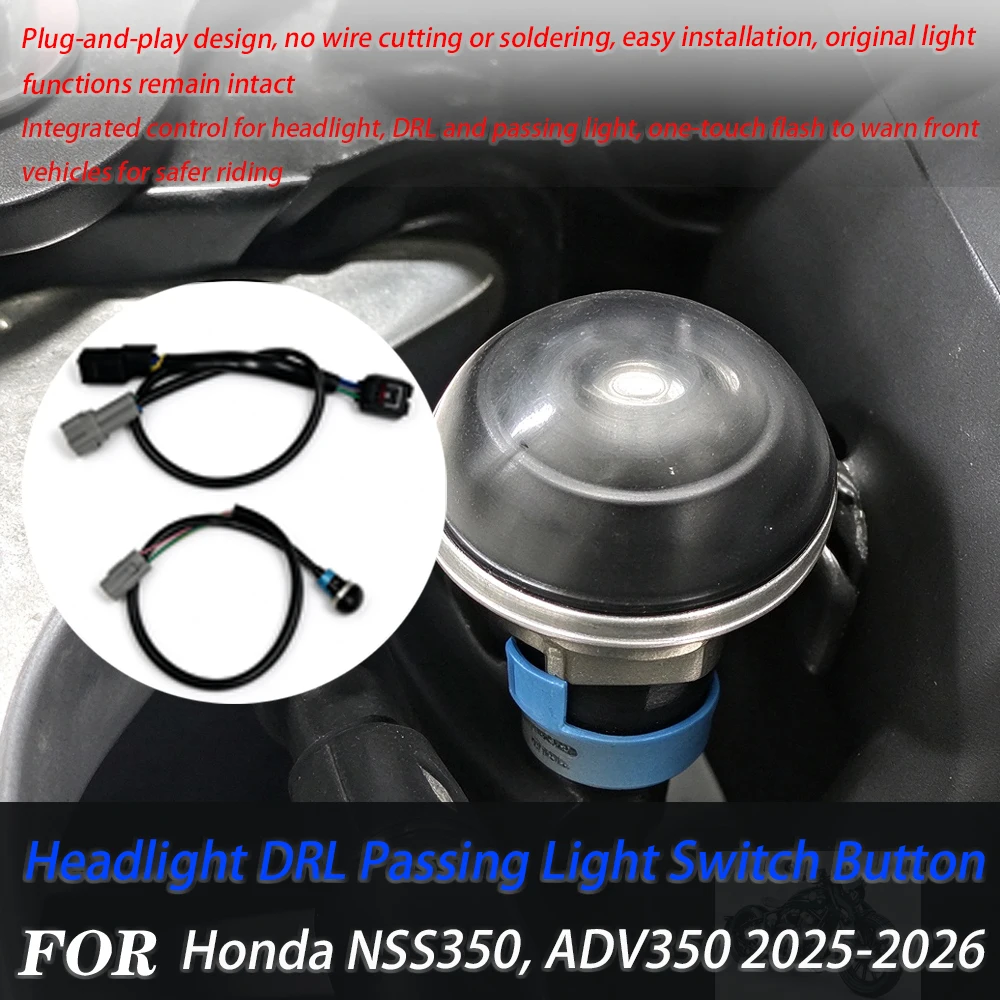 For Honda NSS350 ADV350 2025-2026 Headlight DRL Passing Light Switch Button