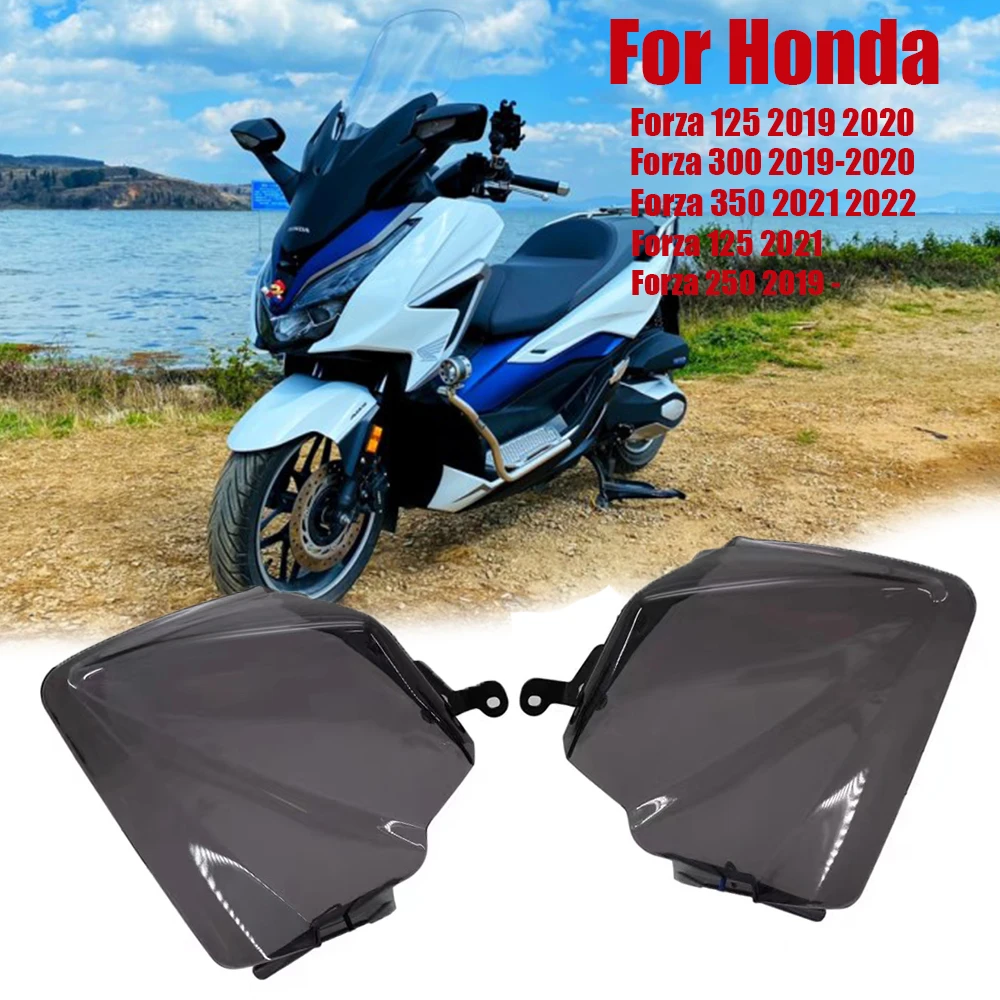 Side windshield motorcycle For Honda For Forza 350 For Forza 300 125 250 Handguards Wind Deflectors 2019 2020 2021 2022