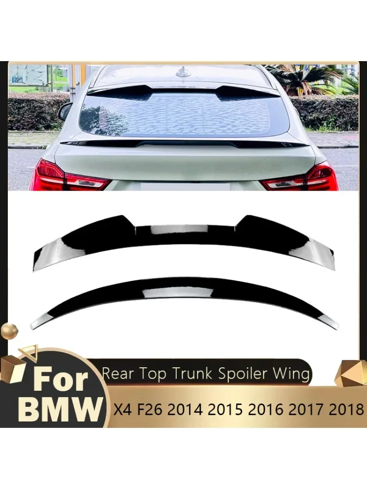 

2014-2018 для BMW X4 F26 задний + спойлер на крышу, крыло, задняя крышка багажника, модифицированный хвост, верхний сплиттер, губа, крыло, украшение, комплект кузова
