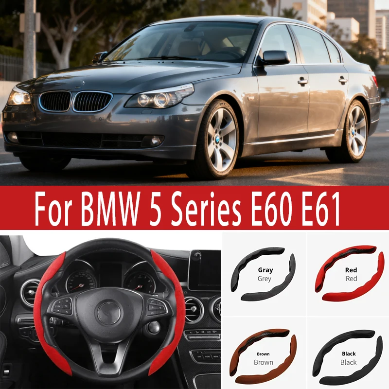 

For BMW 5 Series E60 E61Car Steering Wheel Cover 38CM Anti-Slip Suede Steering Wheel Cover Auto Decoration Accessory