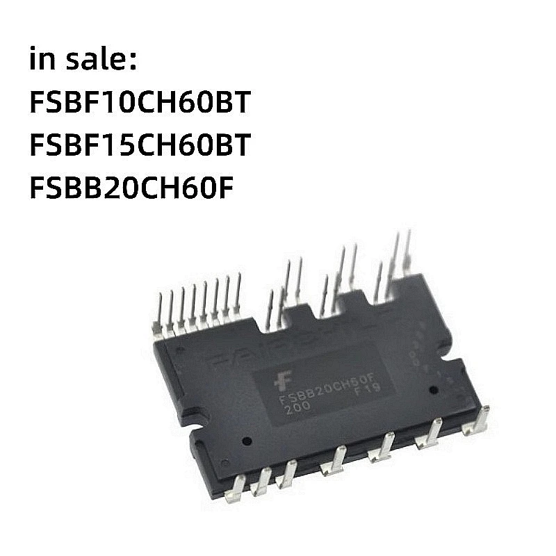 FSBF10CH60BT FSBF15CH60BT  FSBB20CH60F  IPM Module