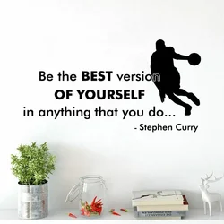 Stephen Curry Poster Wall Decal Be The Best Version Of Yourself Quote Basketball Fitness Sport Vinyl Sticke Gym Decor