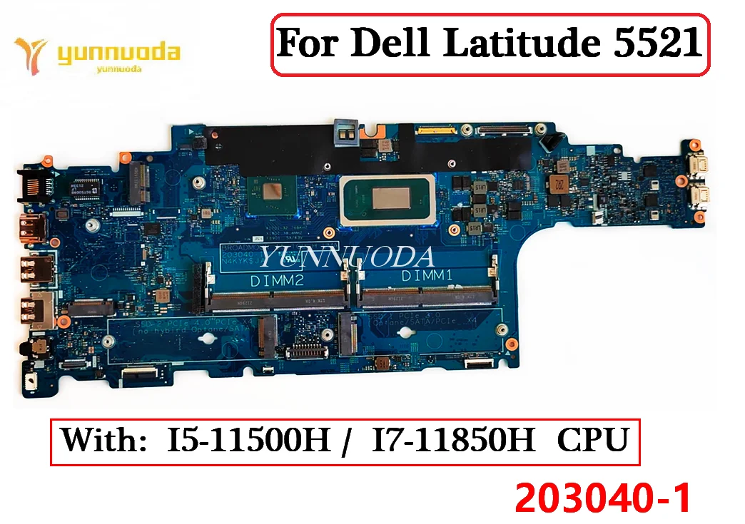 

203040-1 For Dell Latitude 5521 Laptop Motherboard With I5-11500H, I7-11850H CPU CN-0CWP5J 0CWP5J 100% Tested