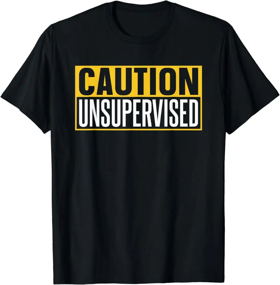 

Caution Unsupervised Sayings Sarcasm Sarcastic T-Shirt Anime Graphic T-shirts For Men Clothing Women Short Sleeve Tees