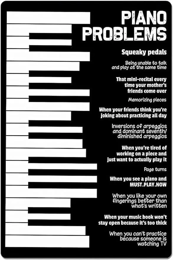 Piano Knowledge Inspirational Room Decor Metal Tin Sign Piano Problems Useful Poster for Piano Learner Funny Office Cafe Bar Hom