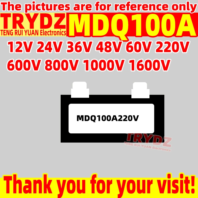 1pcs MDQ100A 12V 24V 36V 48V 60V 220V 1000V 1600V Single-phase rectifier bridge
