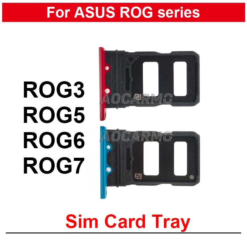 Red Blue For ASUS ROG Phone 7 6 3 5 ROG3 Rog5 Rog6 Sim Card Sim Tray Holder Socket Slot Repair Replacement Parts ZS661KS ZS673KS