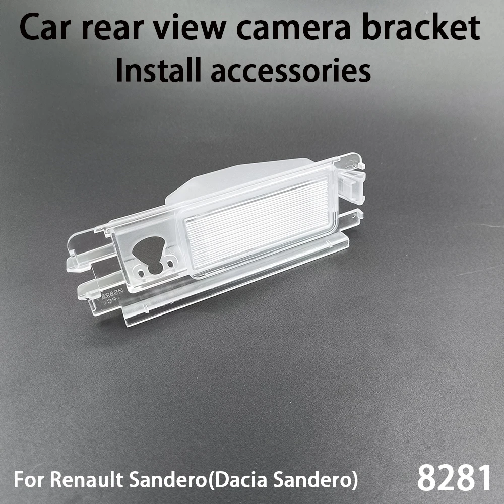 Car Rear View Camera Bracket For Renault Sandero (Dacia Sandero) Install Accessories 8281