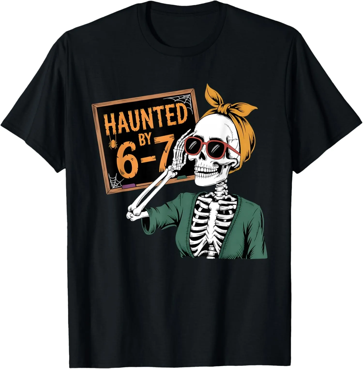 

Funny Halloween Teacher Skeleton Six Seven Design Unisex T-Shirt