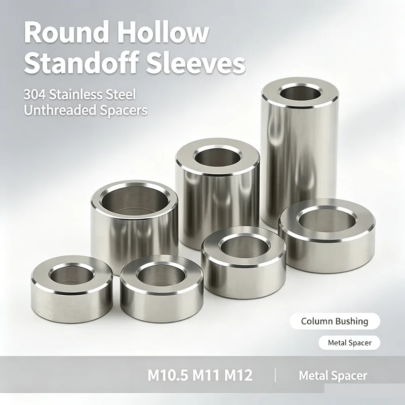 M10.5 M11 M12 Unthreaded Spacer Column 304 Stainless Steel Round Hollow Standoff Sleeve Bushing