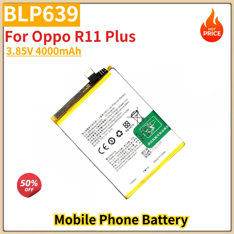 

BLP639 High Quality Phone Battery 3.85V 4000mAh For Oppo R11 Plus Brand New Replacement Battery