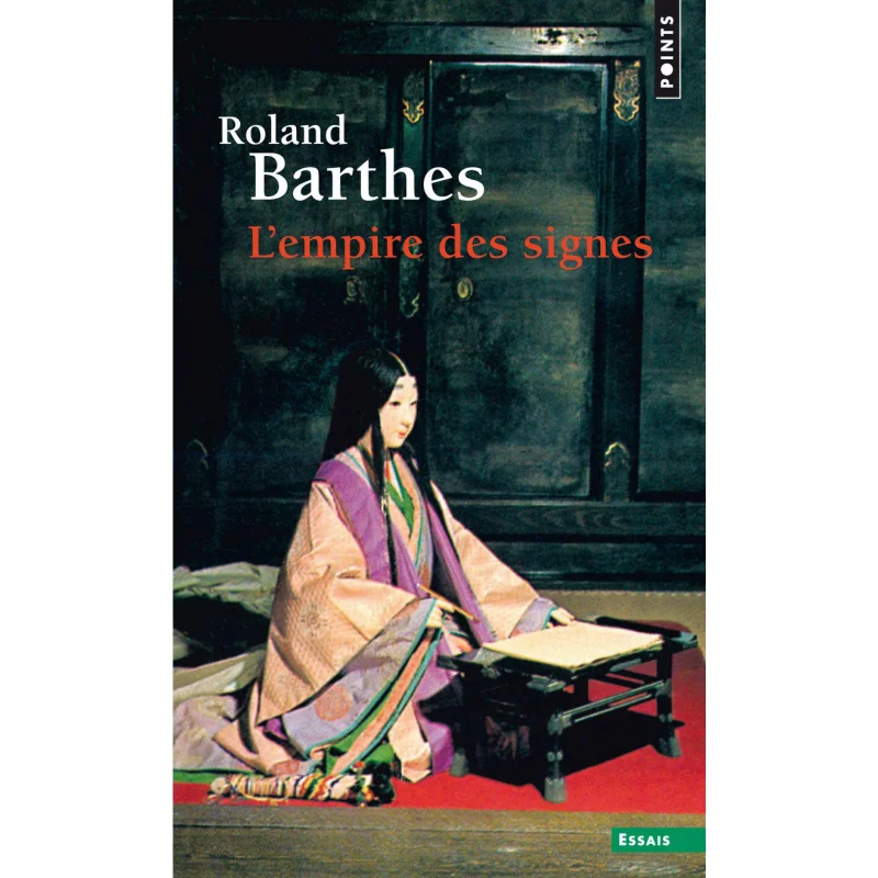 LEmpire Des Signes Roland Barthes Points 9782757841174 كتاب