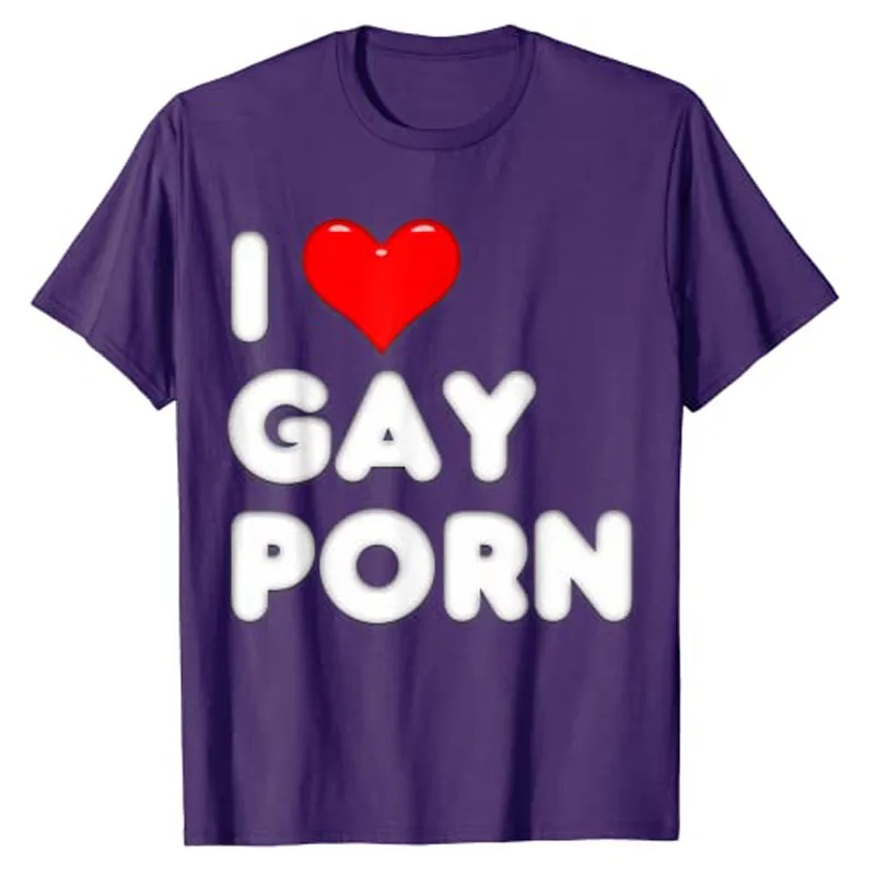 Gag Gift I Love Gay Porn Shirt Humor Funny Lgbtq T-shirt Letters Printed Graphic Tee Tops Lgbt Gifts Customized Products