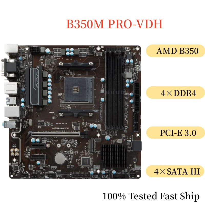 

For MSI B350M PRO-VDH Motherboard 64GB Socket AM4 DDR4 Micro ATX Mainboard 100% Tested Fast Ship