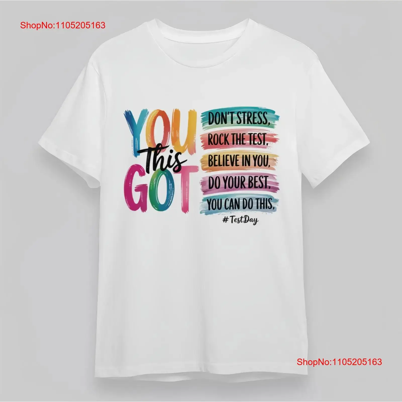 Women's Comfortable All Season Classic T Shirt You Got This Test Day Motto vintage Washed Breathable graphic designer clothes