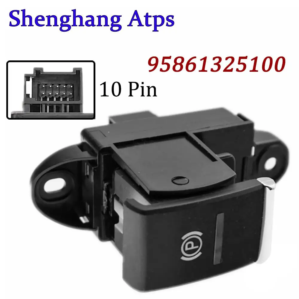 

10 Pins Electric Handbrake Switch Parking Brake Button For 2011-2018 Porsche Cayenne 95861325100 7P5927225 958 613 251 00