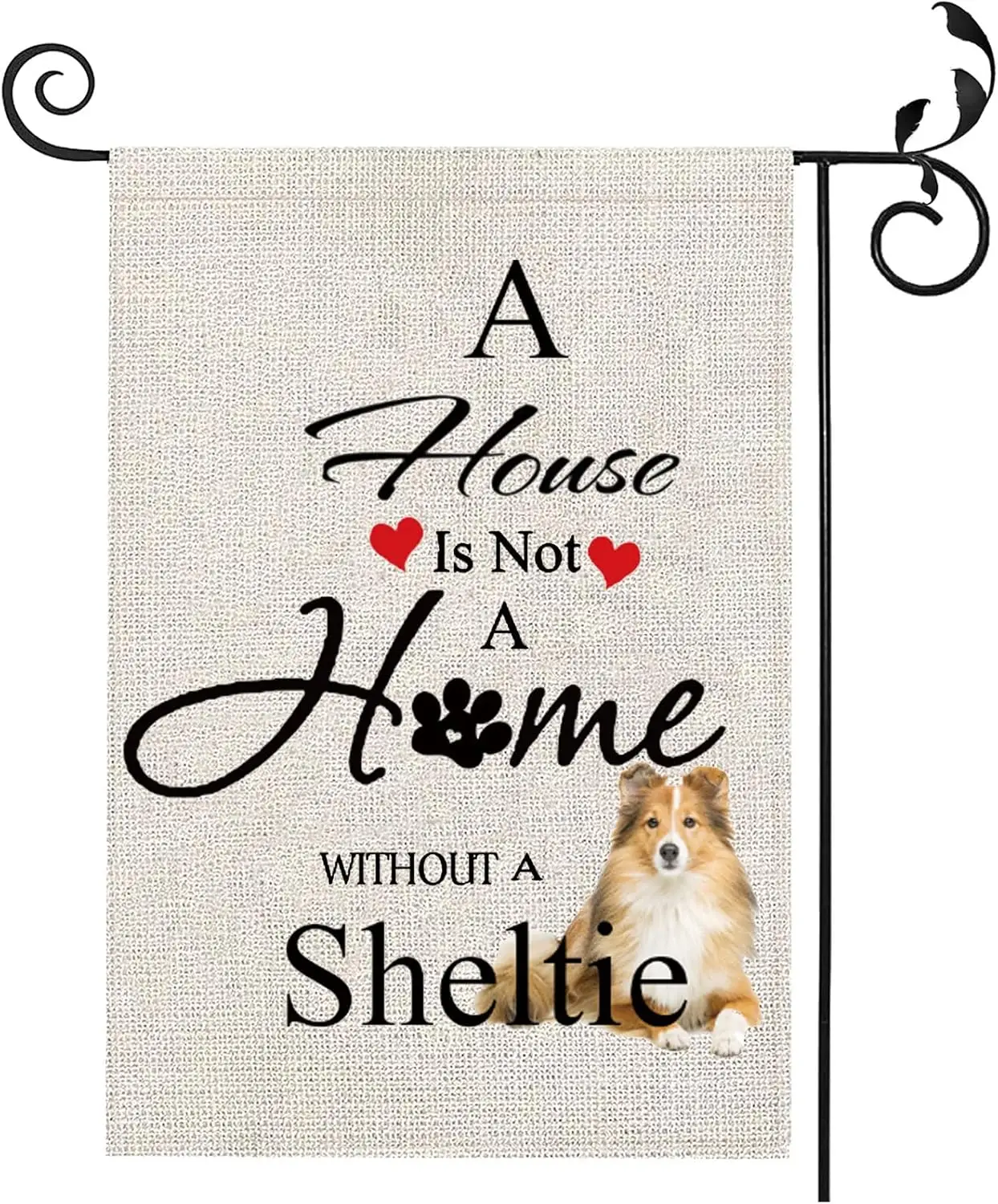PXTIDY Sheltie Garden Flag A House Is Not A Home Without A Sheltie Lovers House Yard Flag Sheltie Gifts for Sheltie Owner Do yyi