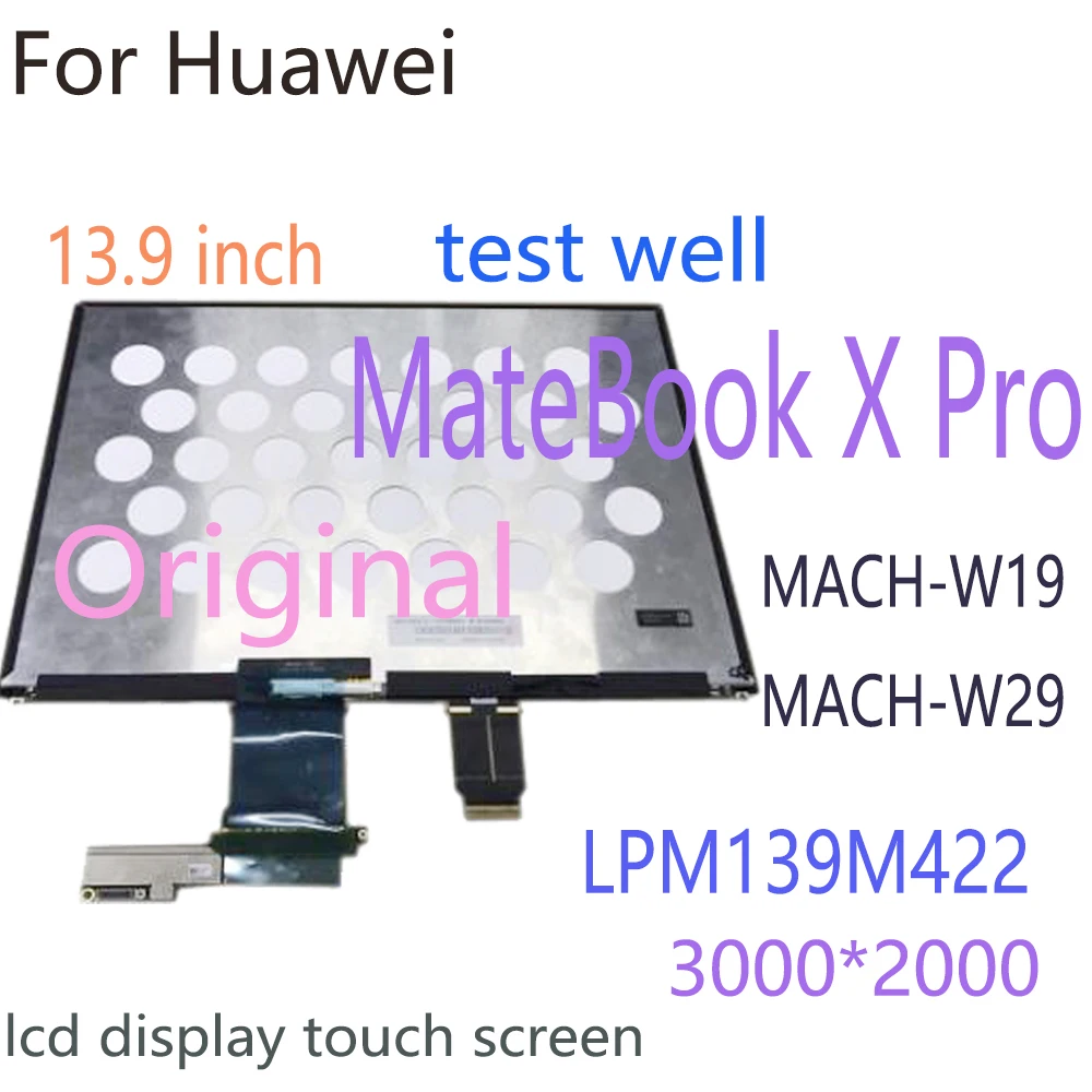 Original 13.9 inch LCD For Huawei MateBook X Pro MACH-W19 MACH-W29 LCD Display Touch Screen Digitizer Assembly LPM139M422 A 3K