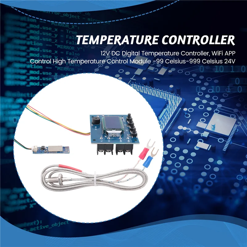 A19F-12V DC Digital Temperature Controller, Wifi APP Control High Temperature Control Module -99 Celsius-999 Celsius 24V