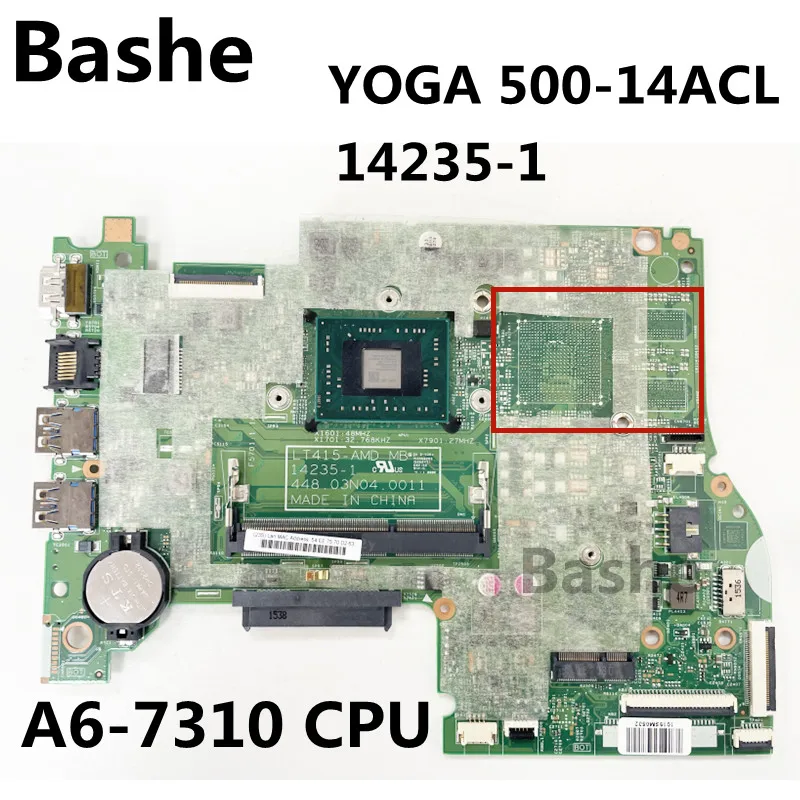 For Lenovo Yoga 500-14ACL Notebook Modesboard A6-7310 CPU integration Graphics 14235-1 100% test