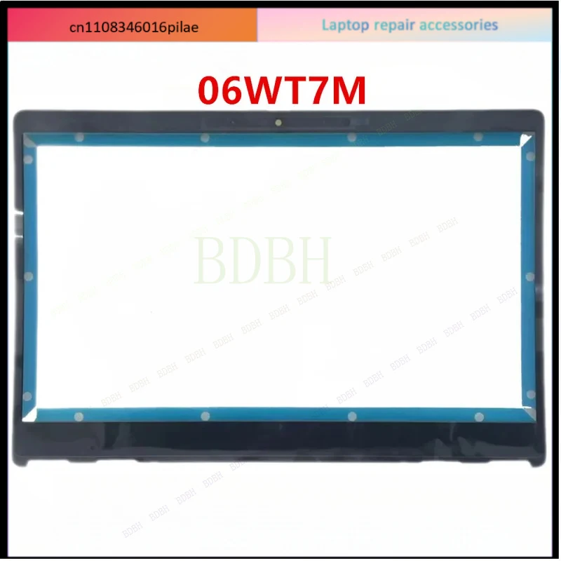 New For Chau Precision 7550 7560 Laptop LCD Front Bezel cover 06WT7M 6WT7M