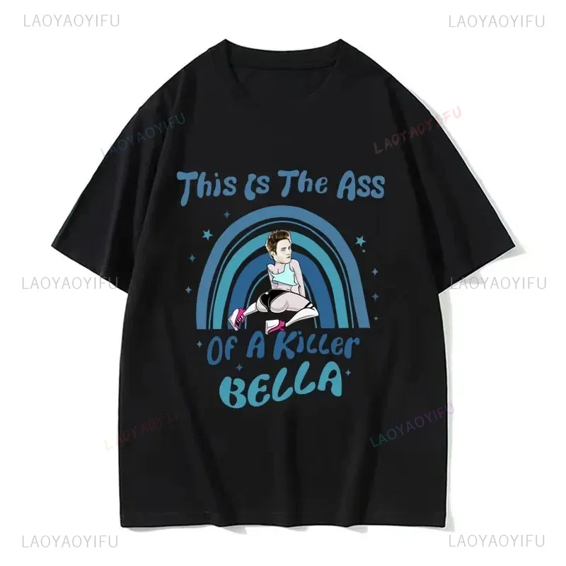 هذا هو الحمار من القاتل بيلا تي شيرت مضحك الجرافيك التي شيرت الرجال النساء القطن تيز فيلم الشفق إدوارد كولين ميمي