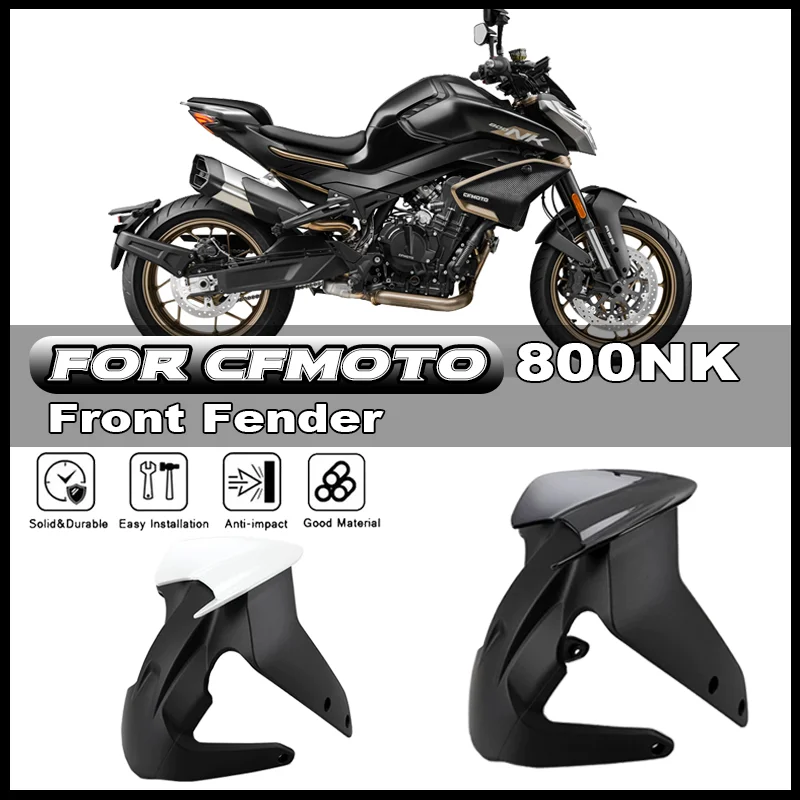 

For CFMOTO CF800NK 800NK NK800 Motorcycle accessories front fender front mud tile front wheel shell protective plate cover
