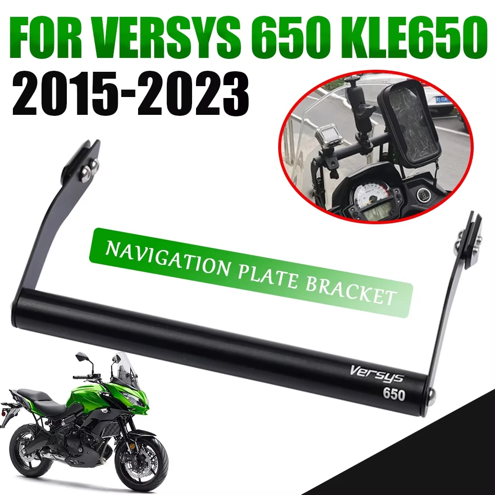 

For KAWASAKI Versys 650 KLE650 2023 2022 2021 2020 2019 Motorcycle Accessories GPS Navigation Plate Bracket Phone Holder Support