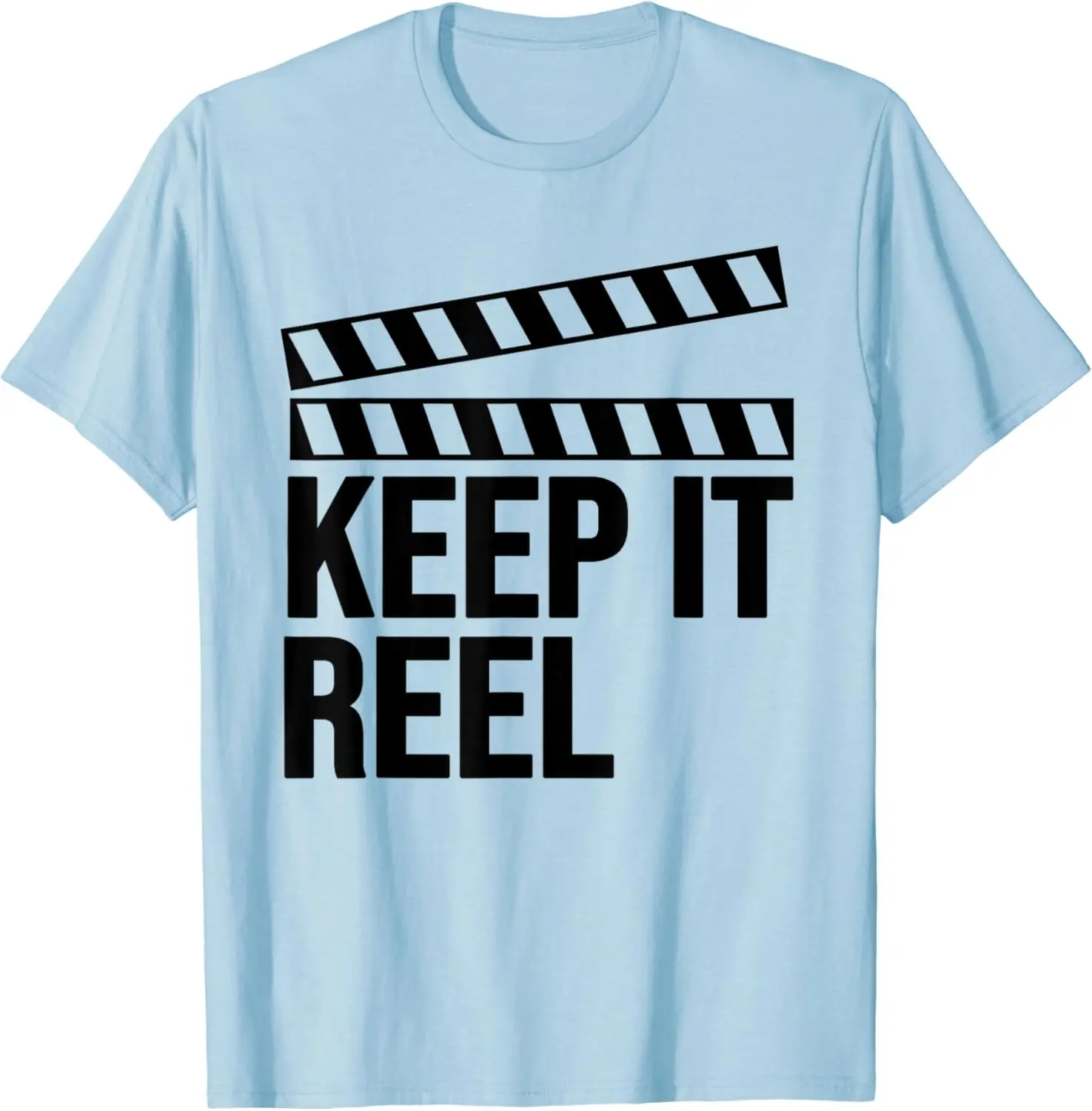 Keep It Reel - Filmmaker Movie Director Filmmaking Cinema T-Shirt