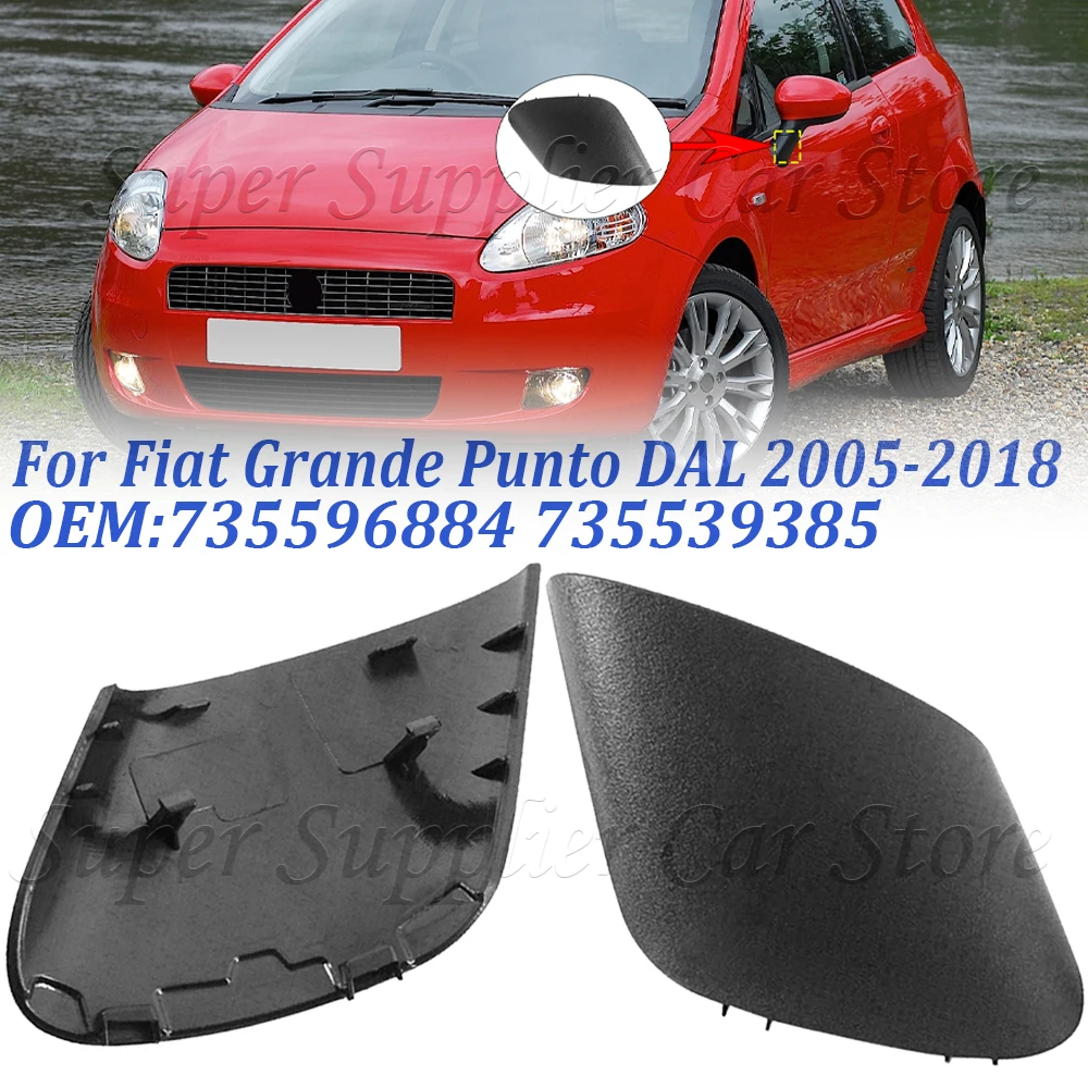 

Car Side Door Mirror Rearview Mirror Cover Cap Screw Cap Trim For Fiat Grande Punto 2005 2006 2007 2008 2009 735596884 735596883
