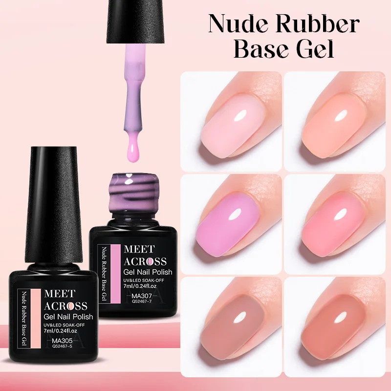 MEET ACROSS 7ml Nude Rubber Base Gel Jelly Pink Transparent Color Gel Nail Polish 2 In 1 Function  Art Varnish Soak Off Nails