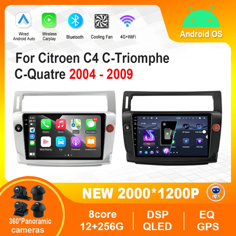 

For Citroen C4 C-Triomphe C-Quatre 2004 - 2009 Android Auto Car Radio Player Stereo BT 4G WiFi GPS Navi Carplay HD Touch Screen